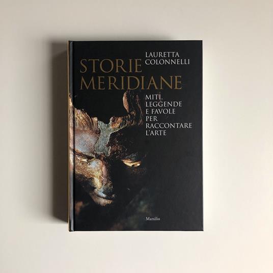 Storie meridiane. Miti, leggende e favole per raccontare l’arte - Lauretta Colonnelli - 7