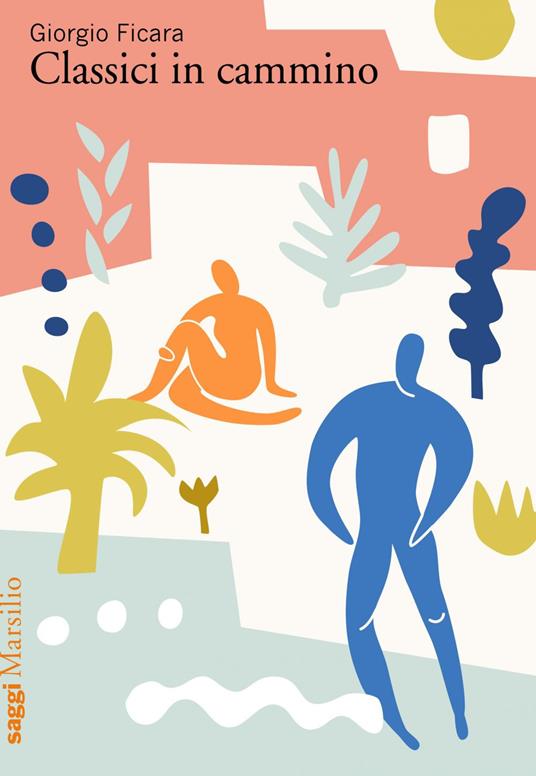 Classici in cammino - Giorgio Ficara - ebook