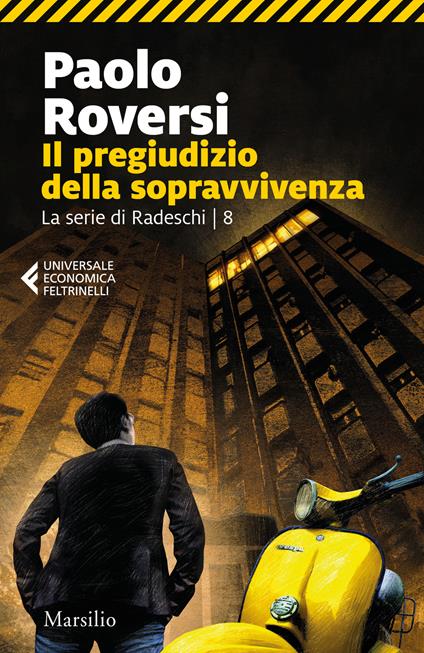 Il pregiudizio della sopravvivenza. La serie di Radeschi. Vol. 8 - Paolo Roversi - copertina