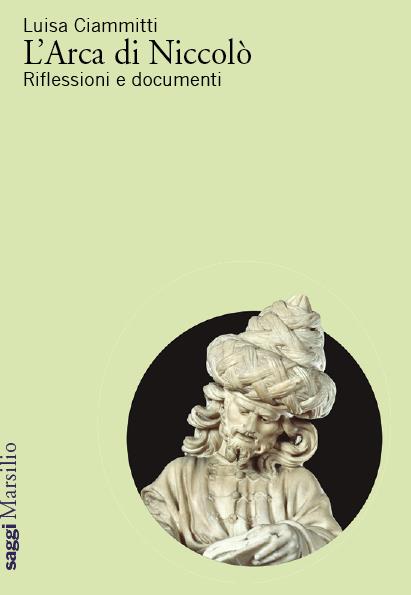 L'Arca di Niccolò. Riflessioni e documenti - Luisa Ciammitti - copertina