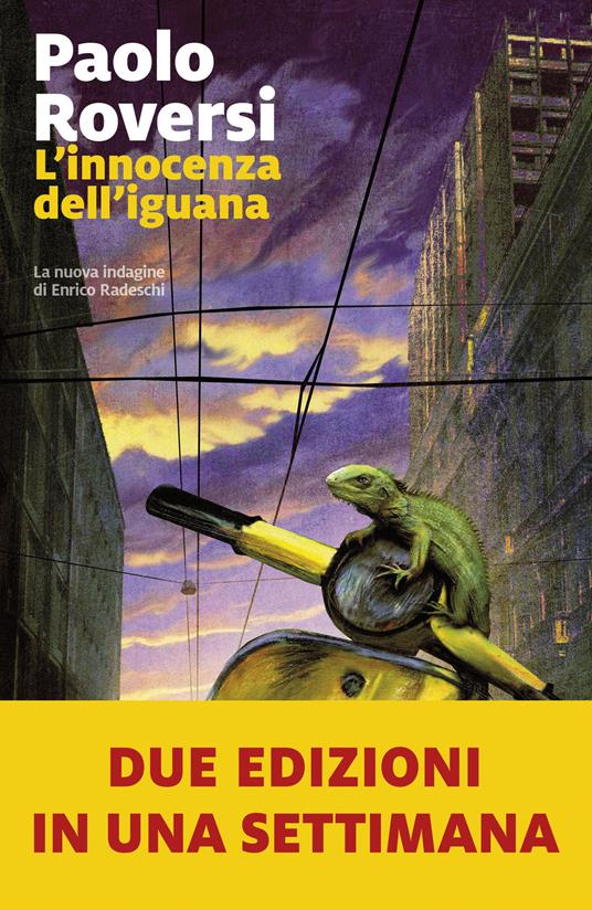 L'innocenza dell'iguana. La nuova indagine di Enrico Radeschi - Paolo Roversi - copertina