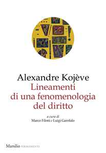 Libro Lineamenti di una fenomenologia del diritto Alexandre Kojève
