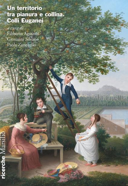 Un territorio tra pianura e collina. Colli Euganei - copertina