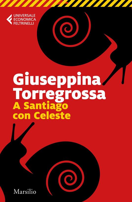 A Santiago con Celeste - Giuseppina Torregrossa - ebook