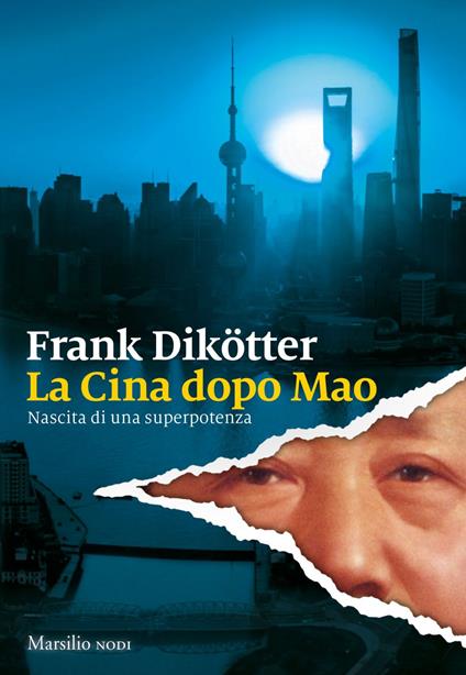 La Cina dopo Mao. Nascita di una superpotenza - Frank Dikötter,Anita Taroni,Stefano Travagli - ebook