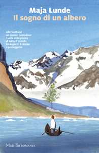 Libro Il sogno di un albero Maja Lunde