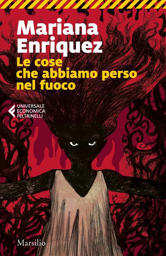 Le cose che abbiamo perso nel fuoco - Mariana Enriquez - copertina
