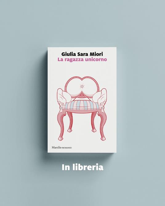 La ragazza unicorno - Giulia Sara Miori - 9