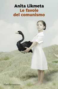 Libro Le favole del comunismo Anita Likmeta