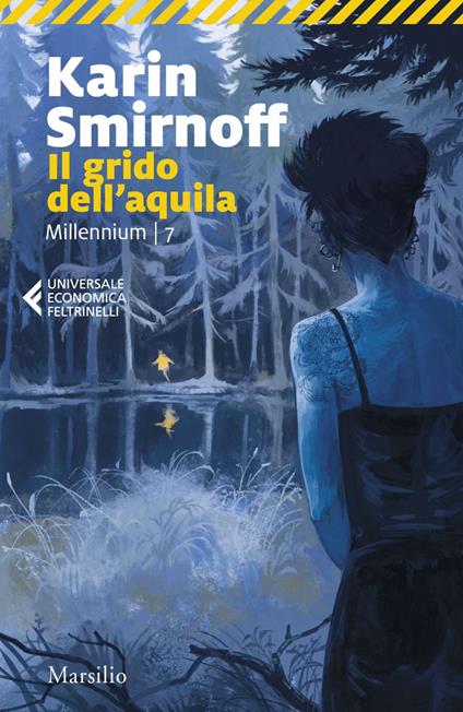 Il grido dell'aquila. Millennium. Vol. 7 - Karin Smirnoff,Laura Cangemi,Katia De Marco - ebook