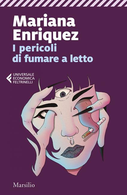 I pericoli di fumare a letto - Mariana Enriquez,Fabio Cremonesi - ebook