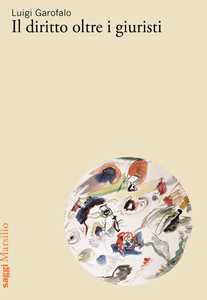 Libro Diritto oltre i giuristi Luigi Garofalo