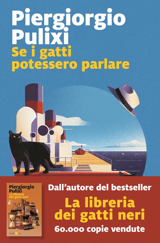 Se i gatti potessero parlare - Piergiorgio Pulixi - copertina