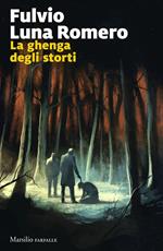 La ghenga degli storti