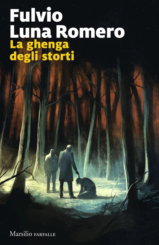 La ghenga degli storti - Fulvio Luna Romero - copertina
