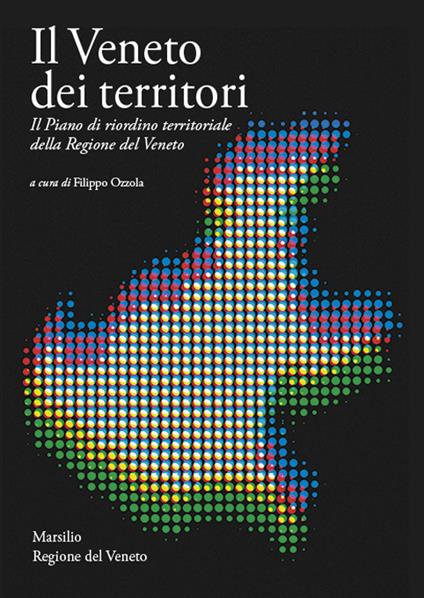 Il Veneto dei territori. Il Piano di riordino territoriale della Regione del Veneto - copertina