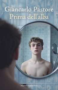 Libro Prima dell'alba Giancarlo Pastore