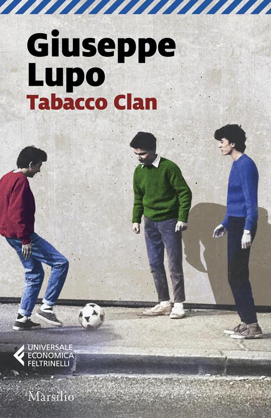 Tabacco Clan - Giuseppe Lupo - copertina