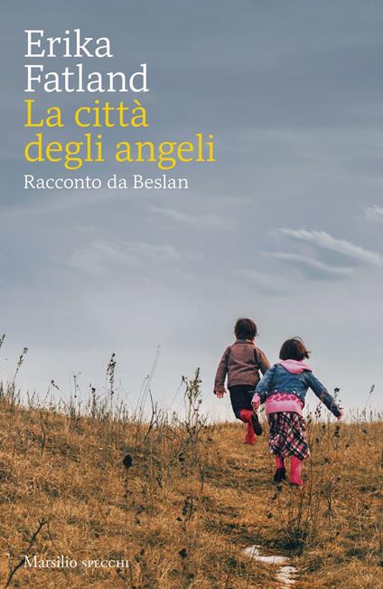 La città degli angeli. Racconto da Beslan - Erika Fatland,Francesco Peri - ebook