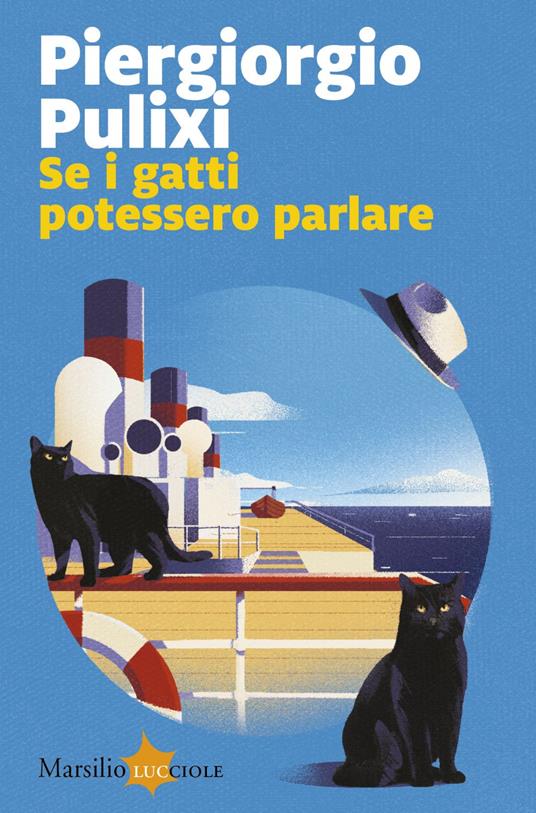 Se i gatti potessero parlare - Piergiorgio Pulixi - ebook