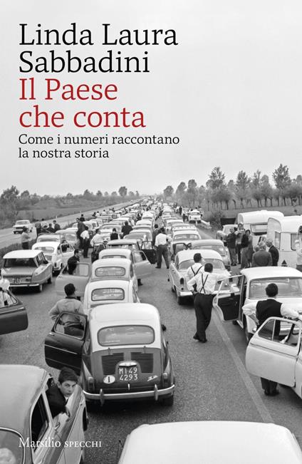 Il Paese che conta. Come i numeri raccontano la nostra storia - Linda Laura Sabbadini - ebook