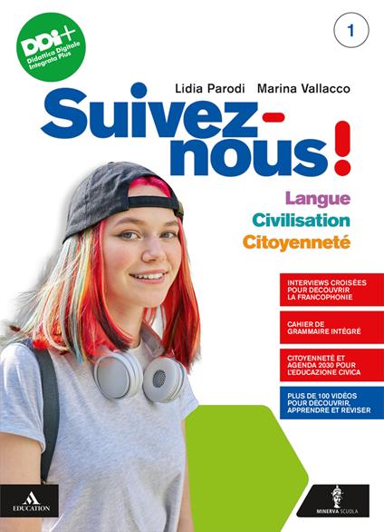 Suivez-nous!.Langue. Civilisation. Citoyenneté. Avec Débats, Actu. Per le Scuole superiori. Con e-book. Con espansione online. Vol. 1 - Lidia Parodi,Marina Vallacco - copertina