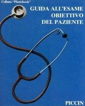Libro Guida all'esame obiettivo del paziente 