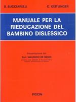 Manuale per la rieducazione del bambino dislessico