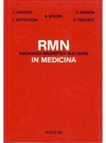 Risonanza magnetica nucleare RMN in medicina