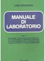 Manuale di laboratorio. Vol. 2: Ematologia. Emacoagulazione e fibronolisi. Immunoematologia.
