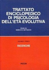 Libro Trattato enciclopedico di psicologia dell'età evolutiva (2/2) Marco W. Battacchi