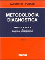 Metodologia diagnostica. Semeiotica medica e diagnosi differenziale