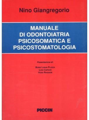 Manuale di odontoiatria psicosomatica e psicostomatologica - Nino Giangregorio - copertina