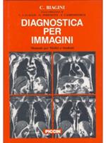 Diagnostica per immagini. Manuale per medici e studenti