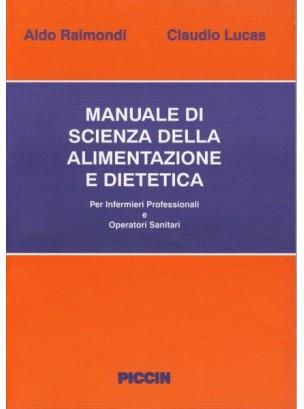 Manuale di scienza della alimentazione e dietetica - Aldo Raimondi,Giulio Lucas - copertina