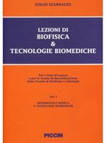 Lezioni di biofisica e tecnologie biomediche. Vol. 1: Informatica medica e tecnologie biomediche.