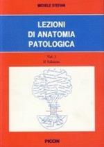 Lezioni di anatomia patologica. Vol. 1