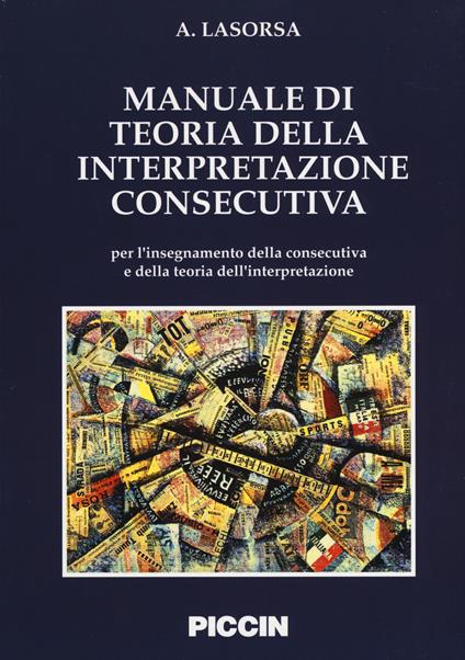 Manuale di teoria della interpretazione consecutiva - Antonella Lasorsa - copertina