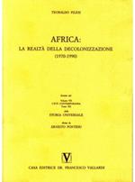 Africa: la realtà della decolonizzazione (1970-1990)