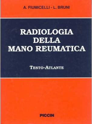 Radiologia della mano reumatica - Aligi Fiumicelli,Laura Bruni - copertina