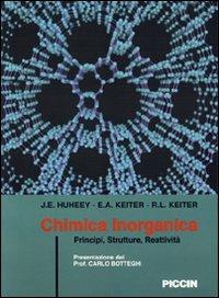 Chimica inorganica. Principi, strutture, reattività - J. E. Huheey,E. A. Keiter,R. L. Keiter - copertina