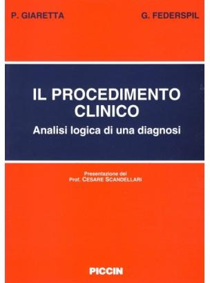 Il procedimento clinico. Analisi logica di una diagnosi - Giovanni Federspil,Pierdaniele Giarretta - copertina