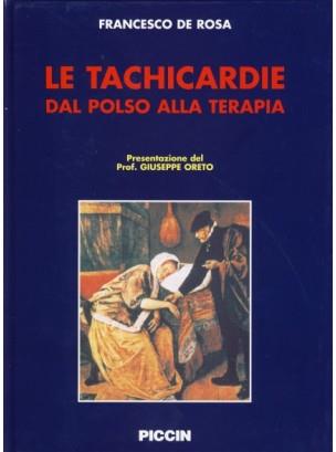Le tachicardie. Dal polso alla terapia - Francesco De Rosa - copertina