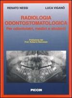 Radiologia odontostomatologica per odontoiatri, medici, studenti