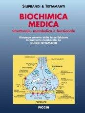 Libro Biochimica medica. Strutturale, metabolica e funzionale Guido Tettamanti