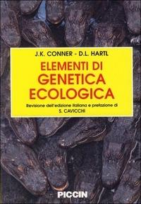 Elementi di genetica ecologica - Jeffrey K. Conner,Daniel L. Hartl - copertina