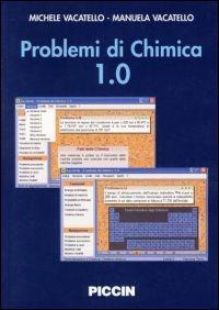 Problemi di chimica - Michele Vacatello,Manuela Vacatello - copertina