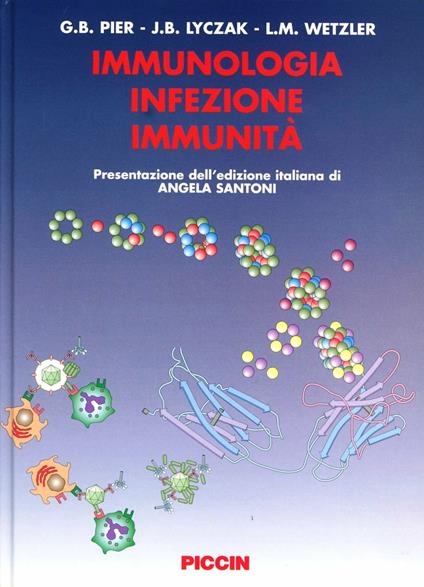 Immunologia infezione immunità - Gerald B. Pier,Jeffrey B. Lyczak,Lee M. Wetzler - copertina
