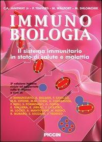 Immunobiologia. Il sistema immunitario in stato di salute e malattia - Charles A. jr. Janeway,Paul Travers,Mark Walport - copertina