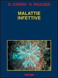 Malattie infettive - Giampiero Carosi,Sergio Pauluzzi - copertina